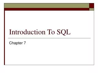 Introduction To SQL