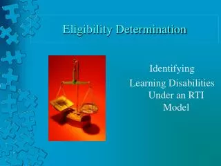 Eligibility Determination