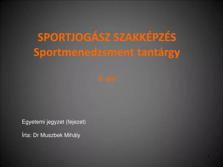 sportjog sz szakk pz s sportmenedzsment tant rgy 0 ra