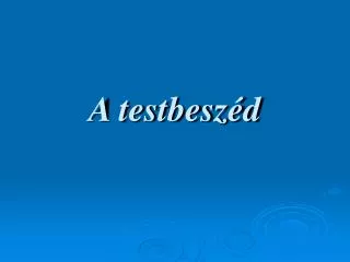a testbesz d