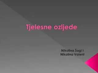 tjelesne ozljede