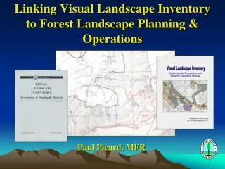 Linking Visual Landscape Inventory to Forest Landscape Planning &amp; Operations