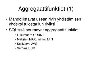 aggregaattifunktiot 1