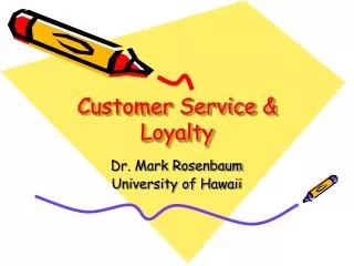 Customer Service &amp; Loyalty