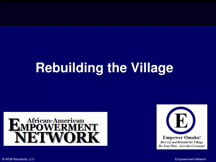 rebuilding the village