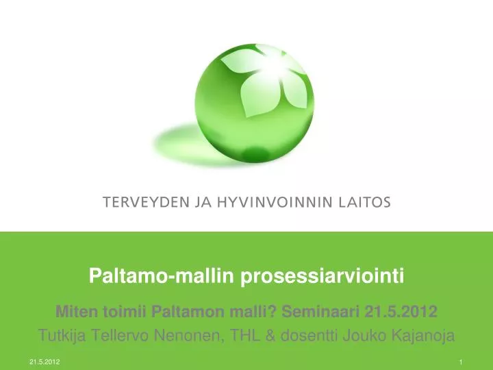 paltamo mallin prosessiarviointi