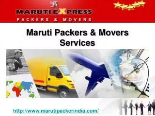 Maruti packers and movers services