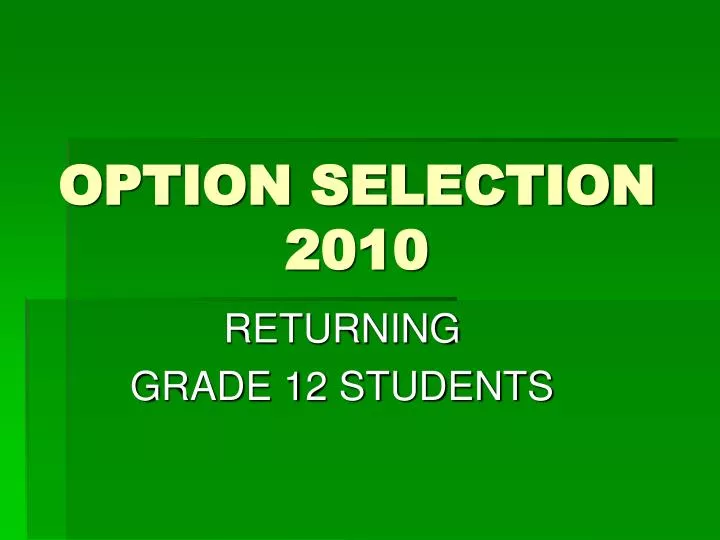 option selection 2010