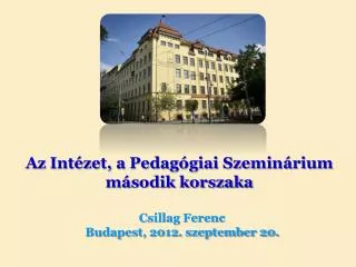 az int zet a pedag giai szemin rium m sodik korszaka