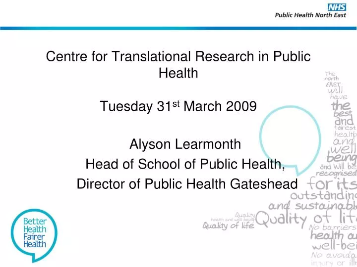 centre for translational research in public health tuesday 31 st march 2009