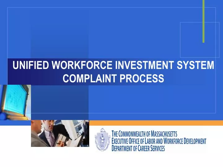 unified workforce investment system complaint process