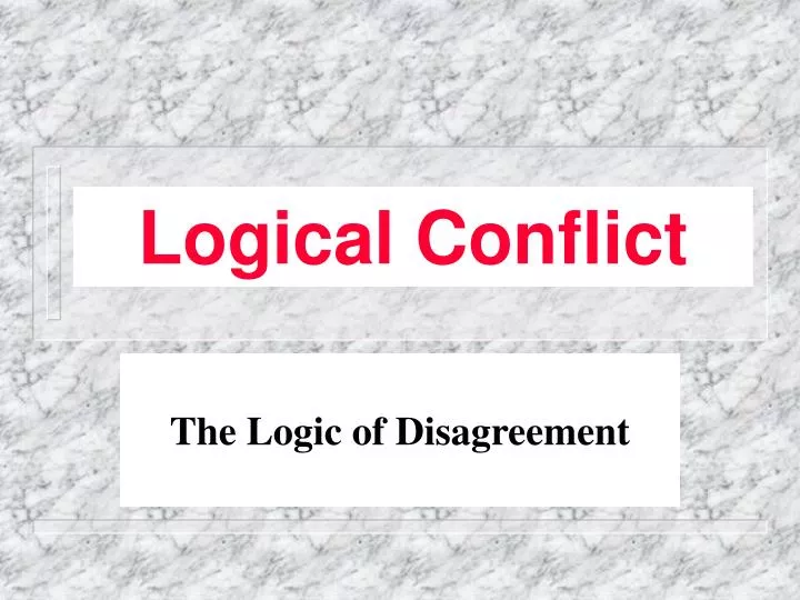 logical conflict