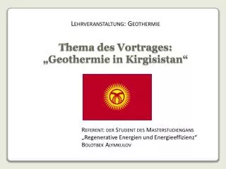 thema des vortrages geothermie in kirgisistan