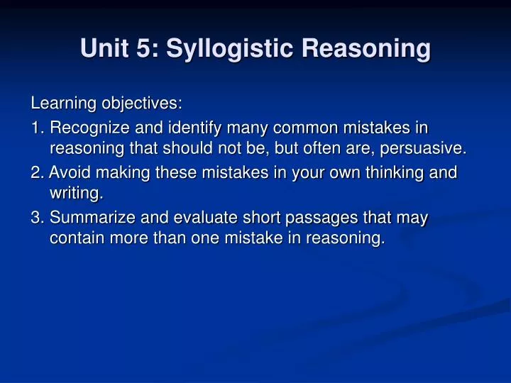 unit 5 syllogistic reasoning
