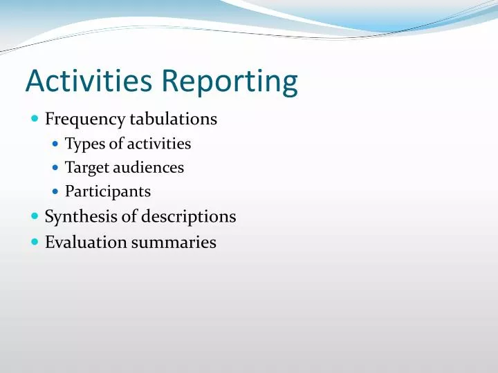 activities reporting