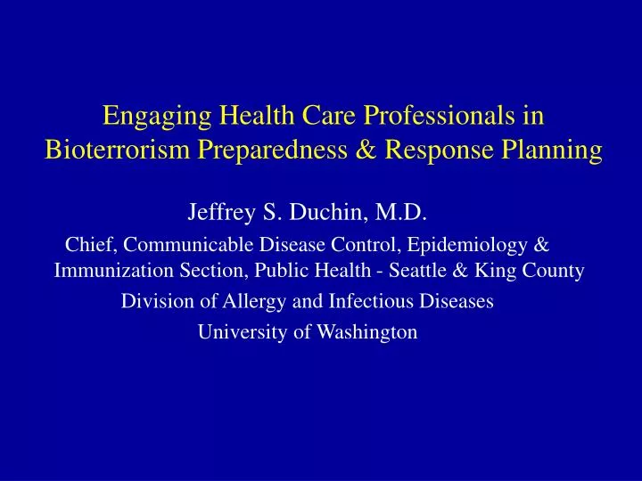 engaging health care professionals in bioterrorism preparedness response planning