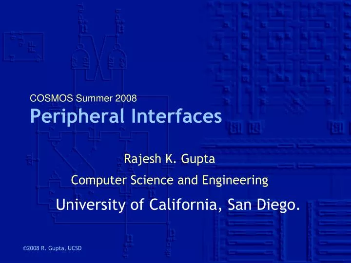 cosmos summer 2008 peripheral interfaces