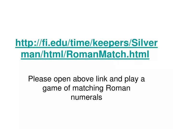 http fi edu time keepers silverman html romanmatch html