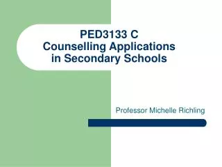 PED3133 C Counselling Applications in Secondary Schools