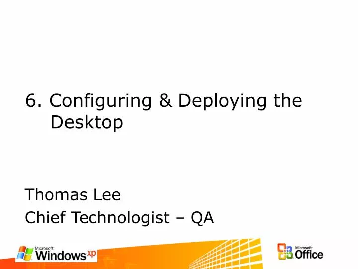 6 configuring deploying the desktop