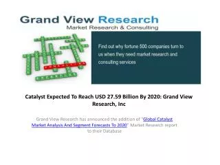 Global Catalyst Market By Product Expected To Reach USD 27.5