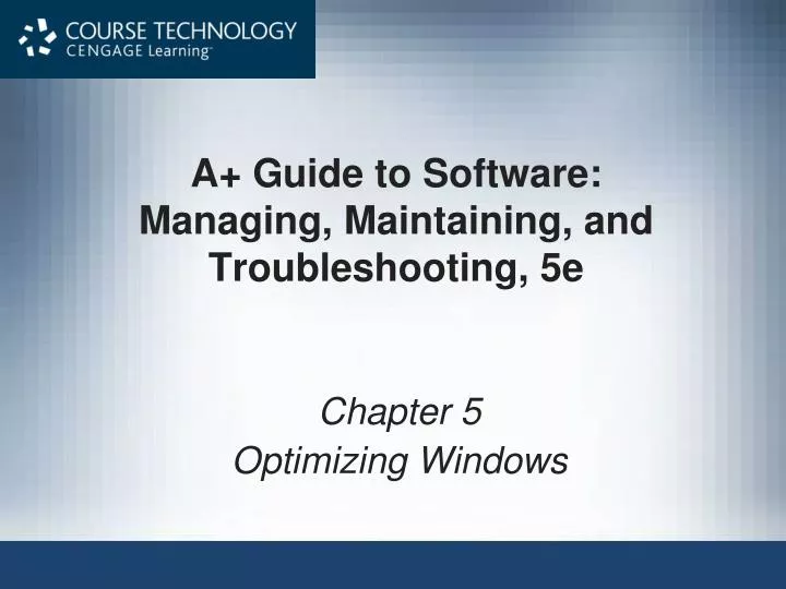 a guide to software managing maintaining and troubleshooting 5e