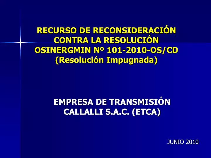 recurso de reconsideraci n contra la resoluci n osinergmin n 101 2010 os cd resoluci n impugnada