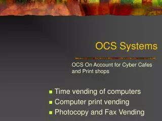 OCS Systems