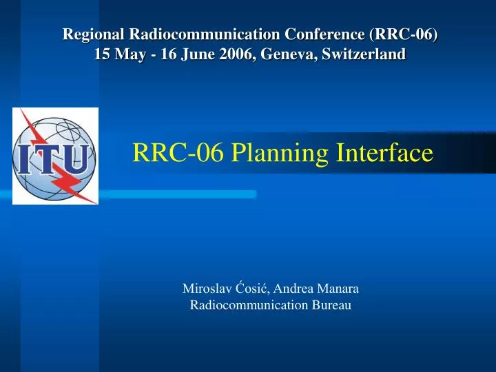 regional radiocommunication conference rrc 06 15 may 16 june 2006 geneva switzerland