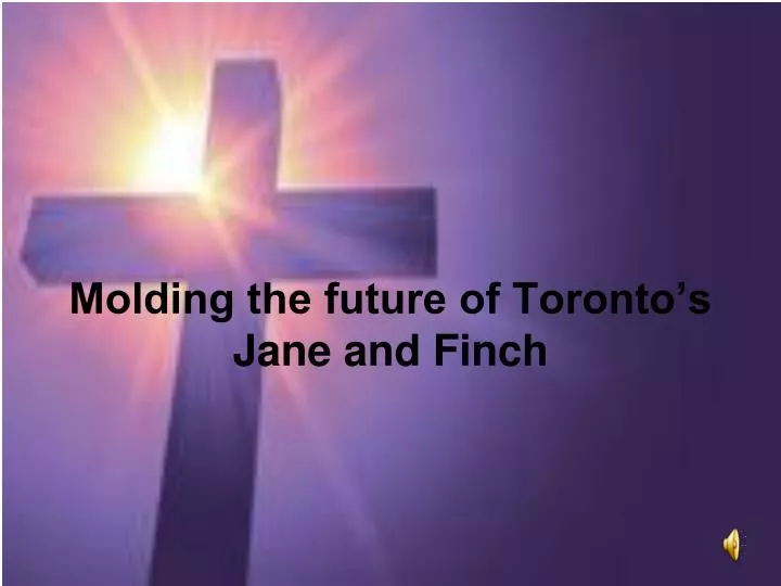molding the future of toronto s jane and finch