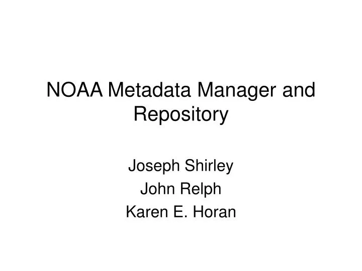 noaa metadata manager and repository