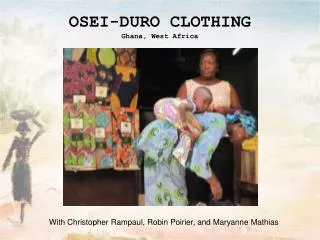 OSEI-DURO CLOTHING Ghana, West Africa
