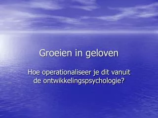 groeien in geloven