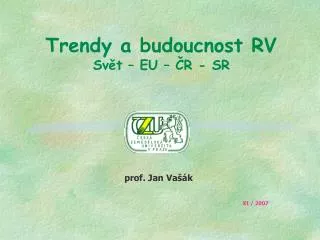 trendy a budoucnost rv sv t eu r sr