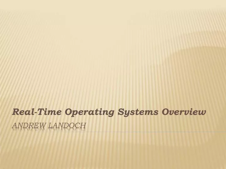 real time operating systems overview