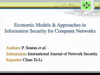 Authors : P. Souras et al . Submission : International Journal of Network Security