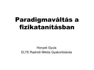 paradigmav lt s a fizikatan t sban