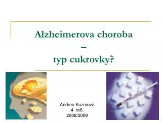 alzheimerova choroba typ cukrovky