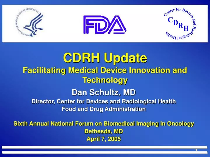 cdrh update facilitating medical device innovation and technology