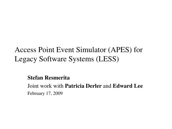 access point event simulator apes for legacy software systems less