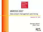 MMDSS 2007 Data stream management and mining - slide 1