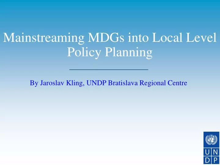 mainstreaming mdgs into local level policy planning