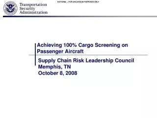 Achieving 100% Cargo Screening on Passenger Aircraft