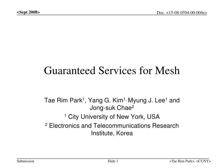 guaranteed services for mesh