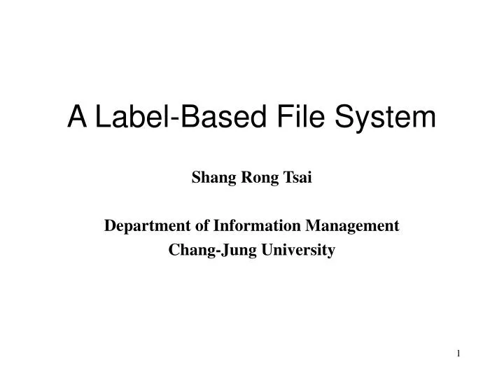 a label based file system