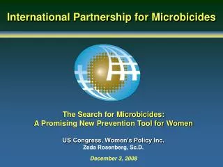 The Search for Microbicides: A Promising New Prevention Tool for Women