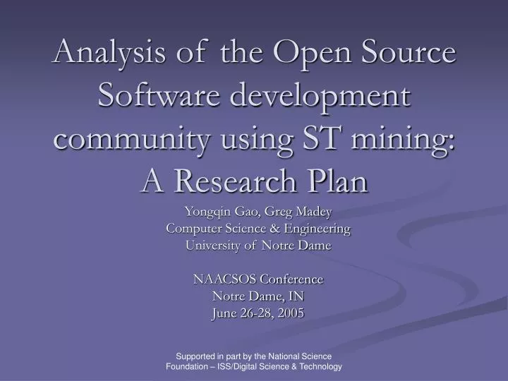 analysis of the open source software development community using st mining a research plan