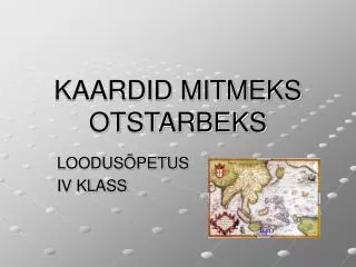 kaardid mitmeks otstarbeks