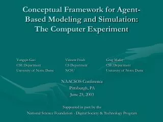 Conceptual Framework for Agent-Based Modeling and Simulation: The Computer Experiment