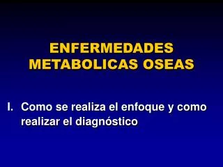 enfermedades metabolicas oseas
